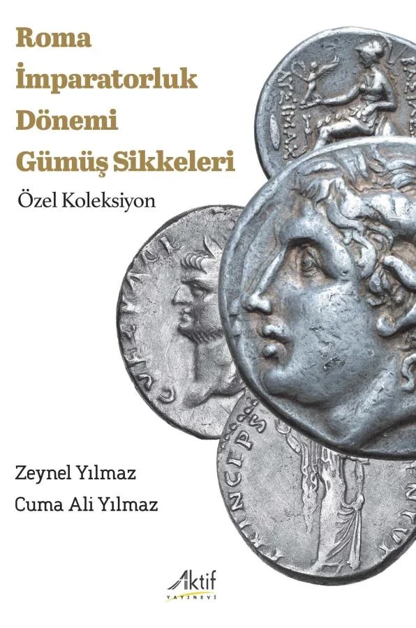 Roma İmparatorluk Dönemi Gümüş Sikkeleri