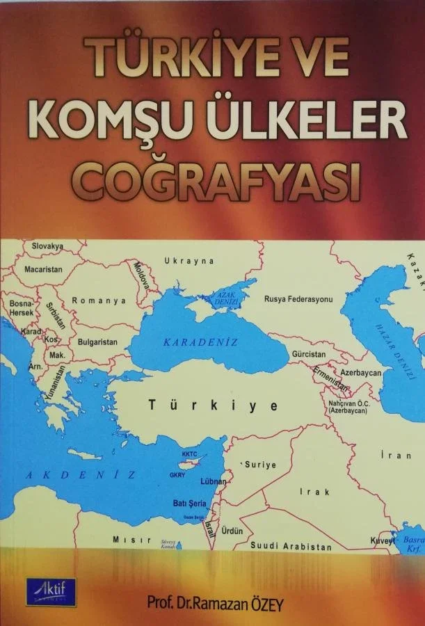 Türkiye ve Komşu Ülkeler Coğrafyası