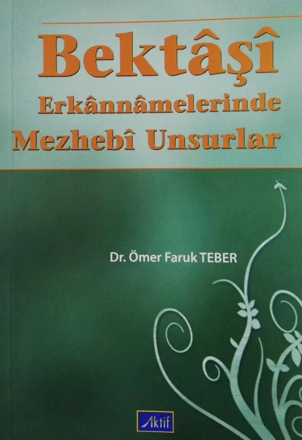 Bektâşî Erkânnamelerinde Mezhebî Unsurlar